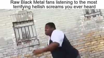The screams of eternal suffering be banging doe