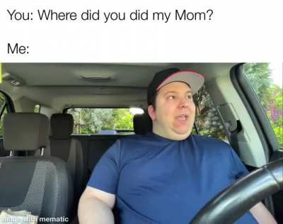 Yes, Yes I Did