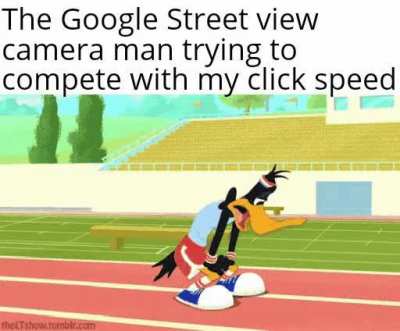 I click faster than u can run