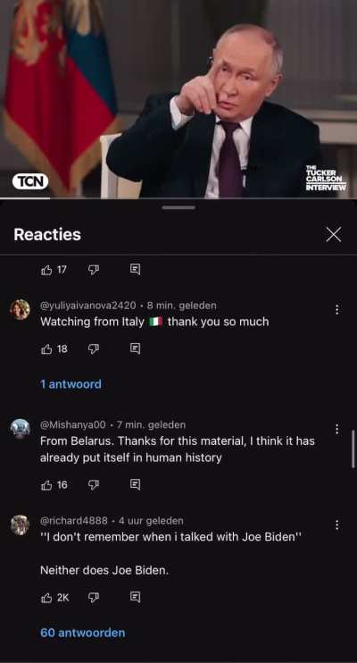 All these comments within a few hours after the interview with Tucker Carlson. All following the same formula: &ldquo;Watching from (x country) thanks a lot mr Carlson&rdquo;