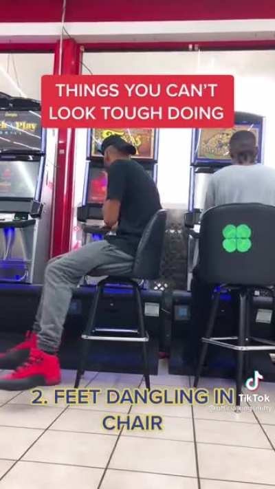 Things you can&rsquo;t look tough doing