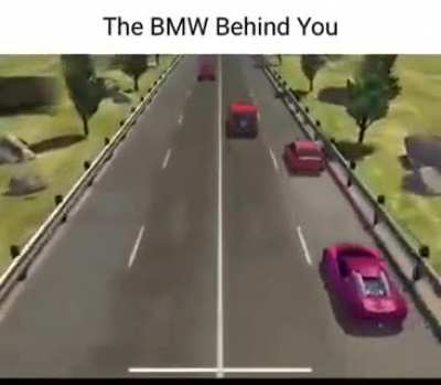 BMW driver be like