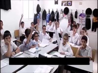 Jewish schools in Israel teach the wrong version of Judaism, "Arabs will be our slaves", translation checked by a Hebrew speaker