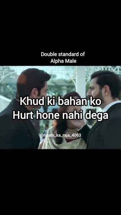 Double standard of alpha male b like...!