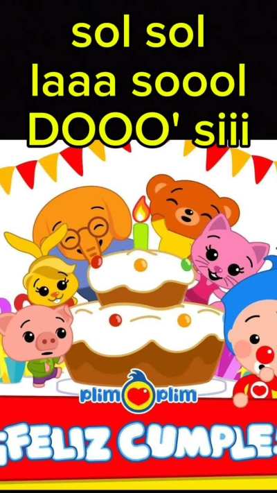 FEL&Iacute;Z CUMPLEA&Ntilde;OS/ PAYASO PLIM PLIM. Versi&oacute;n aguda.