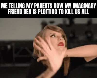 They don't believe me though