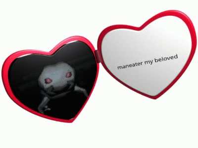 i love maneater