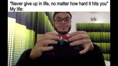 life is tough guys