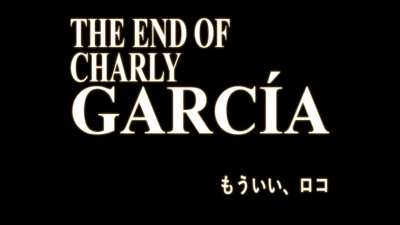 The End Of Charly Garc&iacute;a.