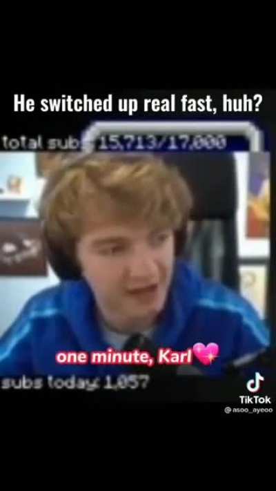 No one can be rude to Karl