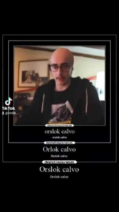 Orson calvo (Canci&oacute;n: Lil Roxx - Kikiki)