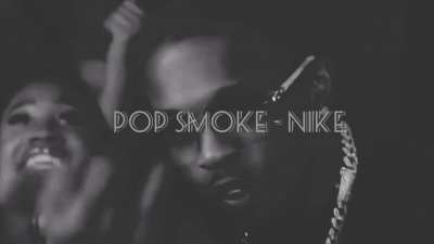 Pop Smoke - Nike (Updated, I decided to update it, now it&rsquo;s better.)