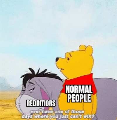 DON'T FORGET! Eeyore was a redditor before it was cool!