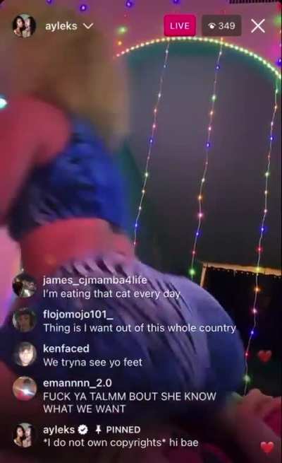 🍑 twerking and whining on IG Live