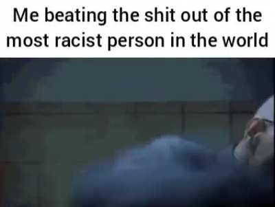 I hate racism 😎