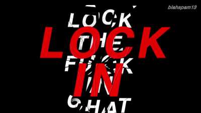 Chat Lock In !!!