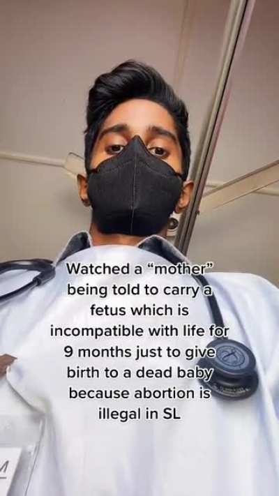 All this 'pro-life' movement brings is death, suffering and misery. Credits: @mewan_ranasekara on tiktok. TW: mother forced to carry a baby who would only live for minutes after birth.