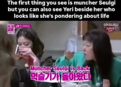 Seulgi eating, Yeri existential crisis