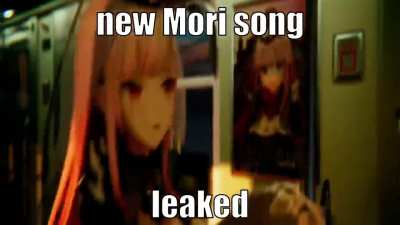 new Mori song leaked