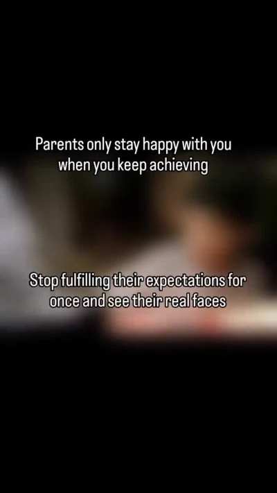 I love my parents. But they don&rsquo;t believe in me. Treat me like shit.