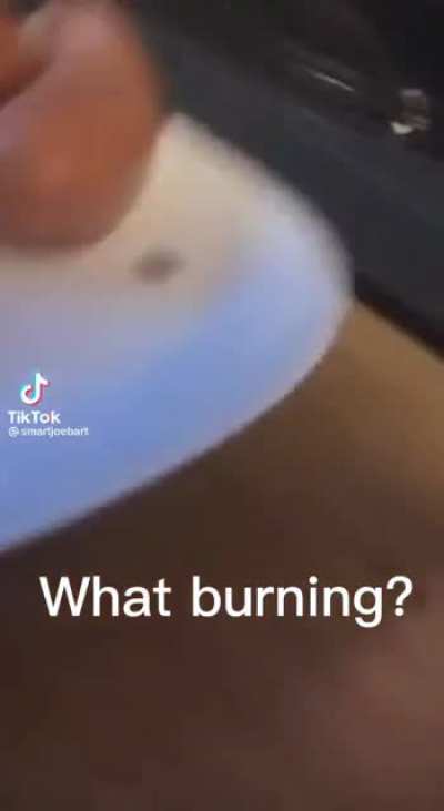 Why you burning?