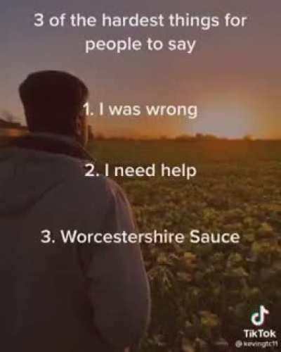3 of the hardest things to say 🤣