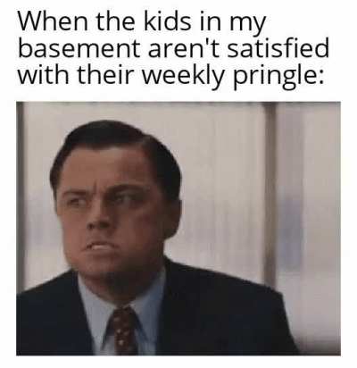 Ungrateful brats