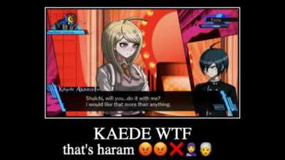 Stoopid Kaede 😡😡😡😡🤬🤬🤬🤬😤😤😤😤