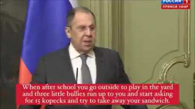 Lavrov comparing the Baltic countries with childhood bullies who stole his sandwiches. Russia has recently been urging that NATO should withdraw from Baltics in return for peace in Ukraine