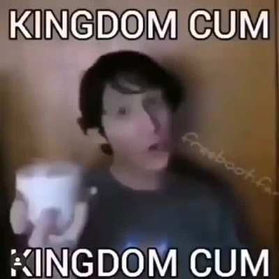 this is my kindom cum
