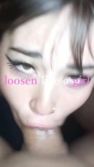 You want to be like a girl.