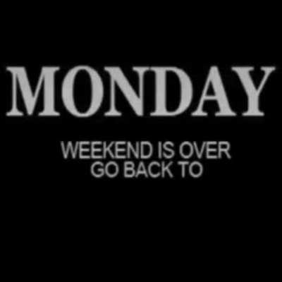 Its monday