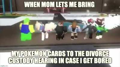 MWHEBN I BRNGI M POKMEN CARD TO DA CUSATODEYY HEERING !!!!!