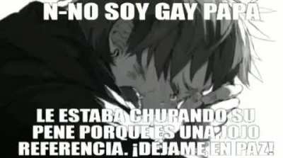 Soy gay papa!