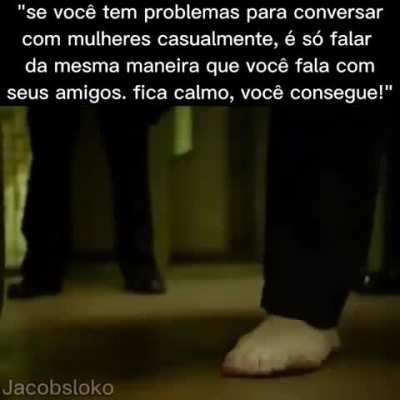 "confie em si mesmo" eles disseram...