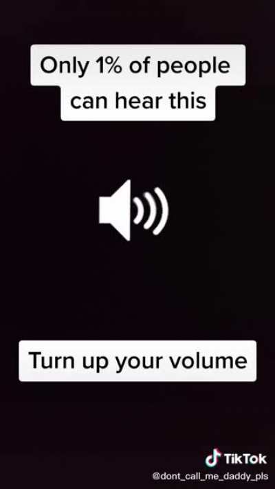 I can just barely hear it with my sound all the way up, my friend can't hear it all though, even though his hearing is better than mine. He really wants to know what it sounds like but it's hard for me to describe, so lmk how to describe it in the comment