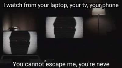 Always watching