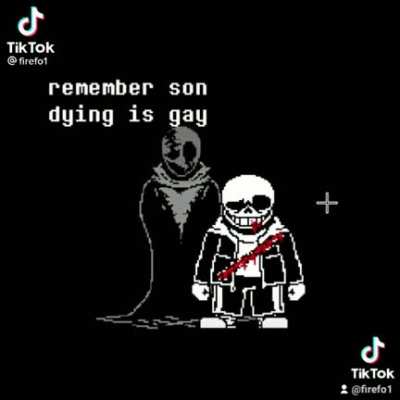 Sans is going to find you