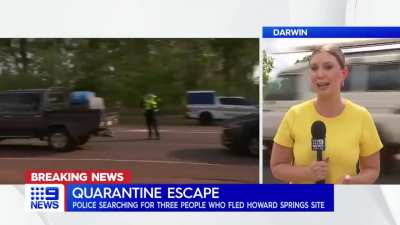 Three people have "escaped" from the Howard Springs quarantine facility in NT, Australia. Police set up major check points, inspect registrations, and search through people's vehicles as if the escapees are dangerous, wanted criminals on the loose.