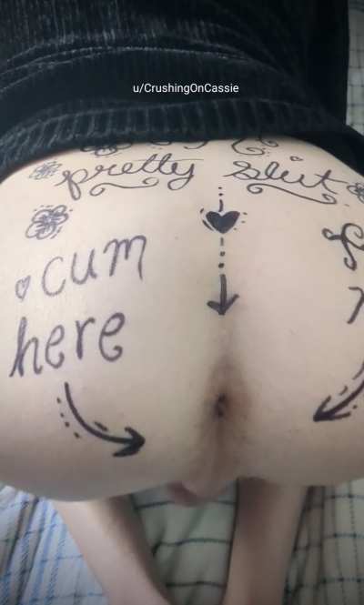 What would you write on my tight ass?