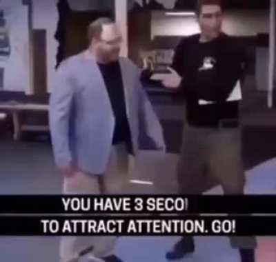 Well that's one way to attract attention