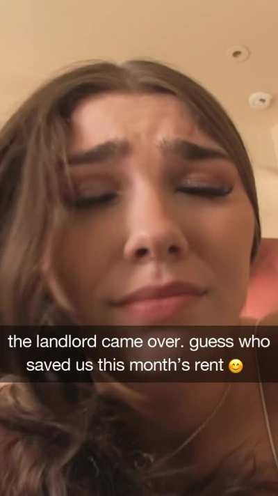Your girlfriend joked about sleeping with the landlord to get out of paying rent a few times, but you didn't think that she would really do it...