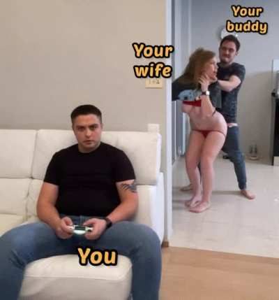 You, Your wife &amp;amp; Your Buddy