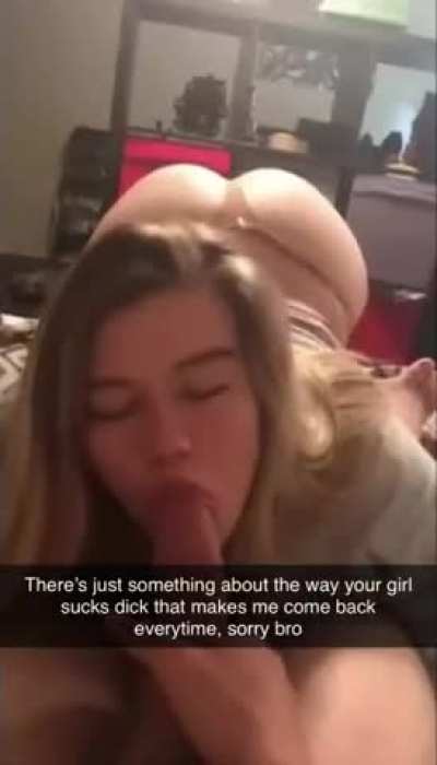 She keeps bringing him back for more.
