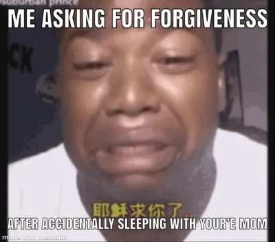 please i&rsquo;m sorry it won&rsquo;t ever happen again