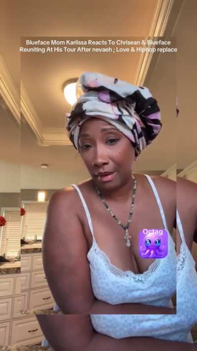 Blueface Mom Karlissa Reacts To Chrisean &amp;amp; Blueface Reuniting At His Tour After nevaeh ; Love &amp;amp; Hiphop replace