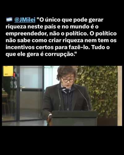 🇦🇷Presidente Milei: &ldquo;O &uacute;nico que pode gerar riqueza neste pa&iacute;s e no mundo &eacute; o empreendedor, n&atilde;o o pol&iacute;tico. O pol&iacute;tico n&atilde;o sabe como criar riqueza nem tem os incentivos certos para faz&ecirc;-lo. Tudo o que ele gera &eacute; corrup&ccedil;&atilde;o.&rdquo;