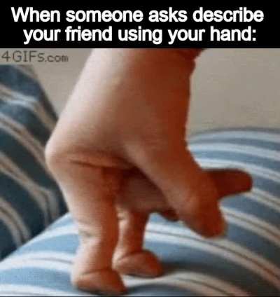 We all have that friend