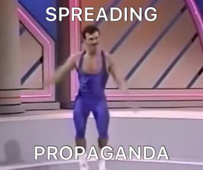 Spreading propaganda🥵🥵😛😂😂😂😂