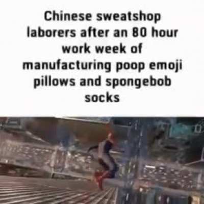 Exagerrated swagger of a Chinese sweatshop laborer